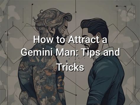 How To Attract A Gemini Man Tips And Tricks Symbol Genie