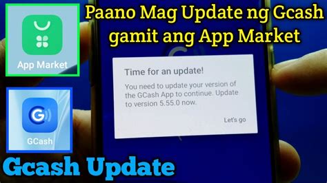 Gcash Update Paano Mag Update Ng Gcash Gamit Ang App Market