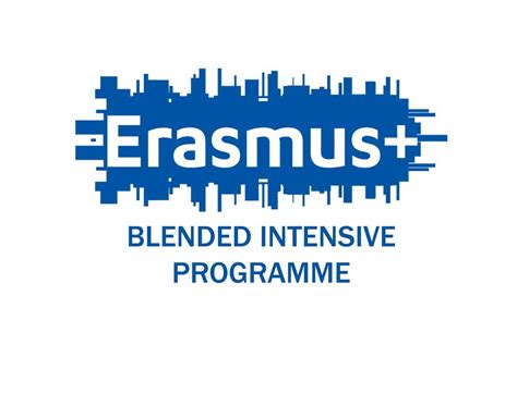 Erasmus Blended Intensive Programs Bip For Faculty Of