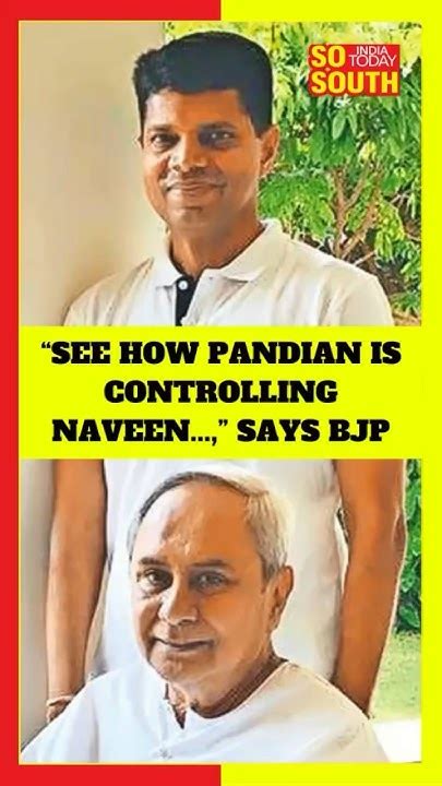 Bjp Accuses Vk Pandian Of ‘controlling Odisha Cm Naveen Patnaiks Hand