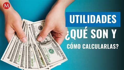 ¿qué Es El Reparto De Utilidades Y Cómo Se Calcula Youtube