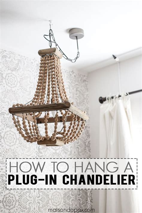 How To Hang A Plug In Chandelier Maison De Pax Plug In Chandelier