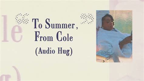 Summer Walker J Cole To Summer From Cole Audio Hug Sped Up