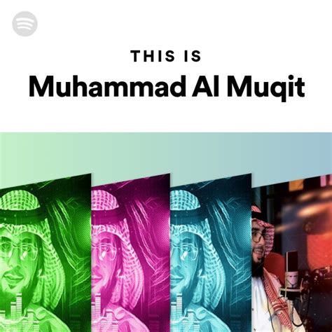 This Is Muhammad Al Muqit Playlist By Spotify Spotify