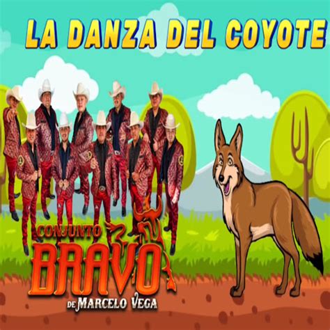 La Danza Del Coyote YouTube Music