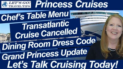 Cruise News Grand Princess Update Dining Room Dress Code Transatlantic