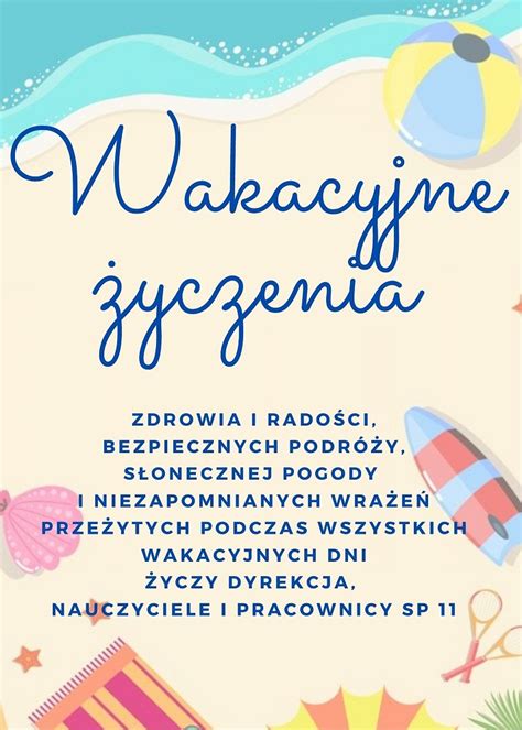 Wakacyjne życzenia Szkoła Podstawowa nr 11 z Oddziałami