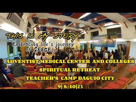 ADVENTIST MEDICAL CENTER MANILA SPIRITUAL RETREAT YouTube