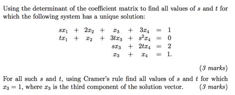 Solved Using the determinant of the coefficient matrix to | Chegg.com