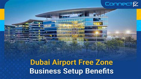 Dubai Airport Free Zone Business Setup Benefits