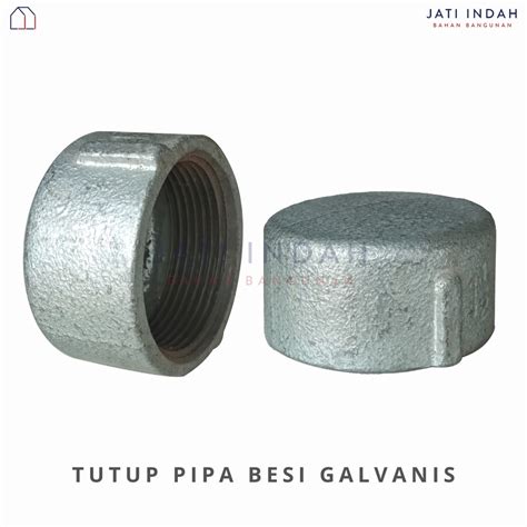 Jual Tutup Pipa Besi Galvanis Drat Dalam Dop Sambungan Fitting