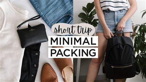 Minimalist Packing For Short Term Travel How To Pack Light For