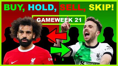 FPL Gameweek 21 BUY HOLD SELL SKIP Transfer Tips Fantasy