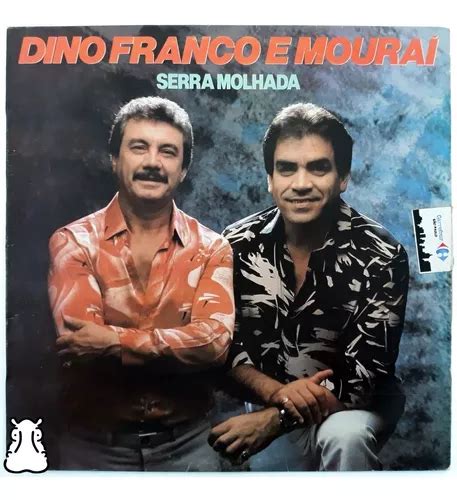 Lp Disco Vinil Dino Franco E Moura Serra Molhada Sertanejo Mercadolivre