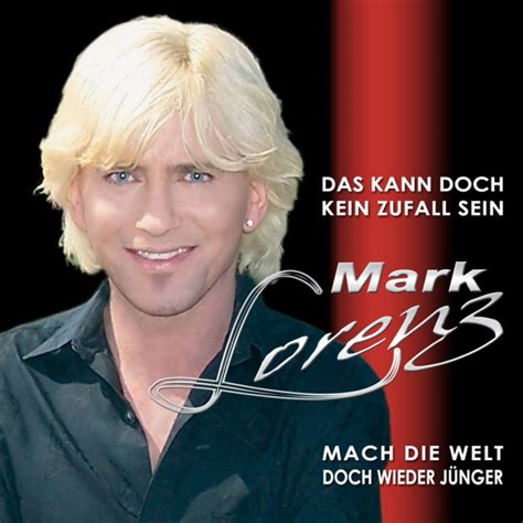 Mark Lorenz Das Kann Doch Kein Zufall Sein Lyrics Musixmatch