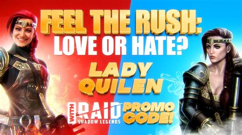 Feel The Rush Love Or Hate Get Lady Quilen With Raid Shadow Legends