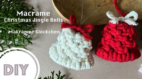 Diy Tutorial Christmas Jingle Bell Ornaments Anleitung Makramee