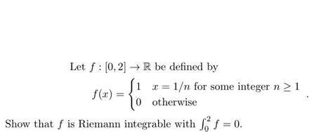 Solved 1 Let F [0 2] → R Be Defined By 1 N For Some