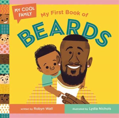 My First Book Of Beards Opracowanie Zbiorowe Książka W Empik