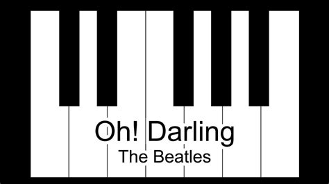 Oh Darling The Beatles Piano Tutorial Youtube