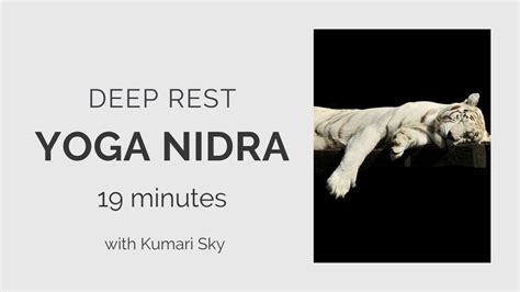 19 Minutes Yoga Nidra Deep Rest Guided Meditation For Concentration