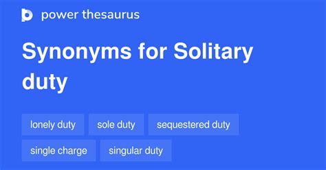 9 Noun Synonyms For Solitary Duty