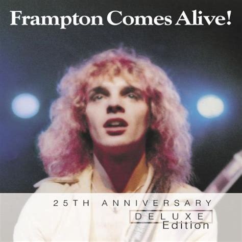 Peter Frampton Frampton Comes Alive 25th Anniversary