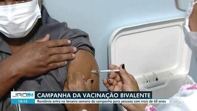 Jornal De Rond Nia Edi O Vacina O Bivalente Em Porto Velho