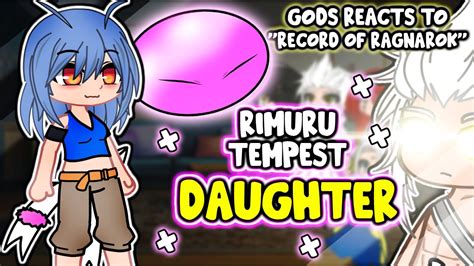 Gods React To Rimuru Tempest Daughter Record Of Ragnarok Gacha Club Youtube