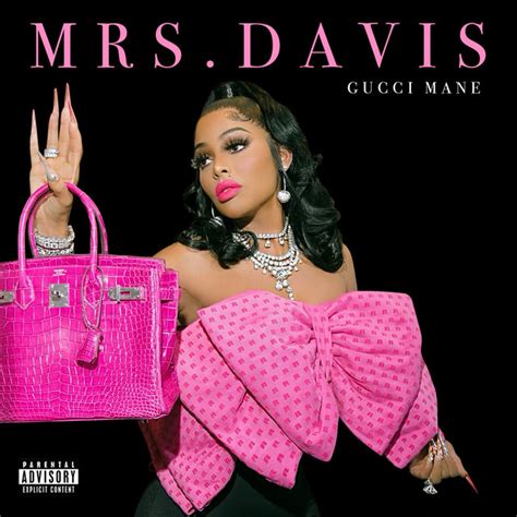 Mrs Davis By Gucci Mane On Tidal