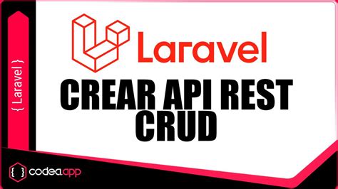 Cómo crear un crud para un proyecto API en Laravel Laravel