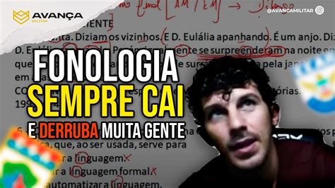 FONOLOGIA SEMPRE CAI E DERRUBA MUITA GENTE Avança Militar Prof