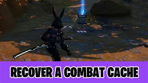 How To Recover A Combat Cache In Fortnite Youtube