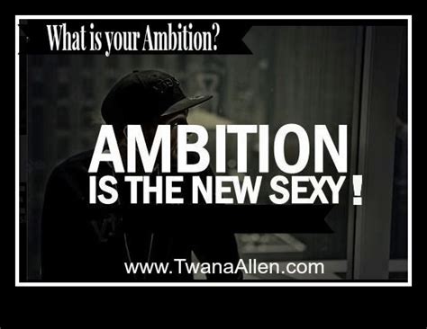 What Is Your Ambition Ambition Quotes Picture Quotes Quotes To