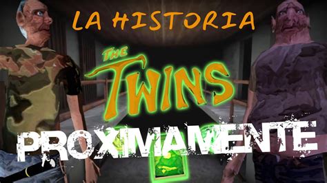 TRAILER de la HISTORIA de THE TWINS Próximamente YouTube