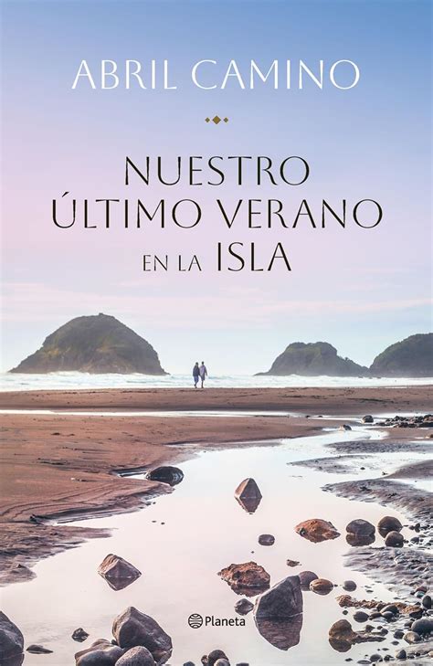Nuestro último Verano En La Isla 9788408282341 Camino