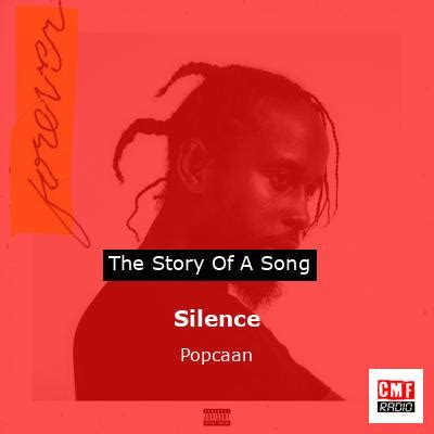 The story and meaning of the song 'Silence - Popcaan