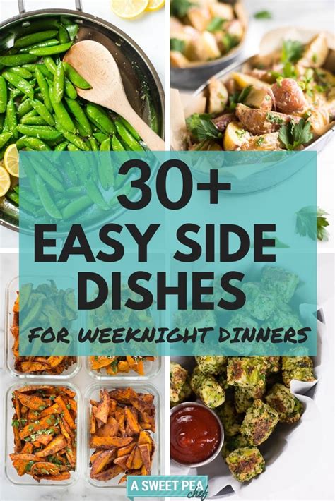 30+ Easy Side Dishes for Weeknight Dinners • A Sweet Pea Chef