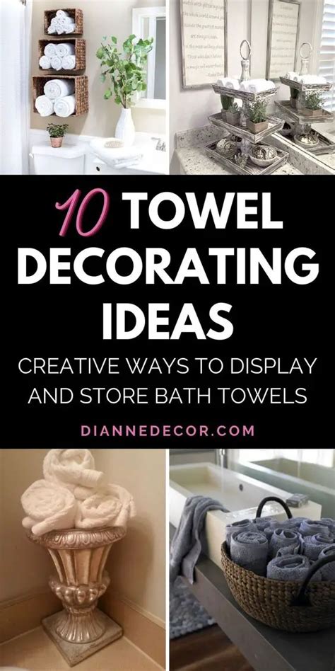 Decorative Ways To Display Store Bath Towels Diannedecor