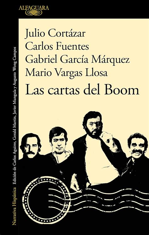 Las cartas del Boom Hispánica Vargas Llosa Mario García Márquez