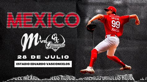 EN VIVO Diablos Rojos del México vs Guerreros de Oaxaca 28 de julio