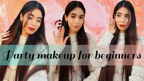 Party Makeup For Beginners Party Makeup Tutorial Step By Step