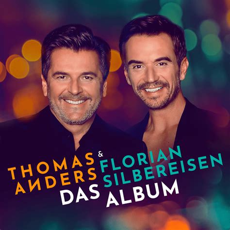 Thomas Anders Florian Silbereisen Das Album Lyrics And Tracklist