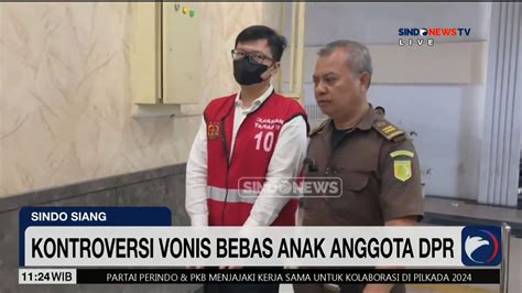 Video Vonis Bebas Gregorius Ronald Tannur Tuai Kontroversi Ada Apa