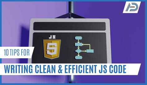 Tips For Writing Clean And Efficient Javascript Code Djolecodes