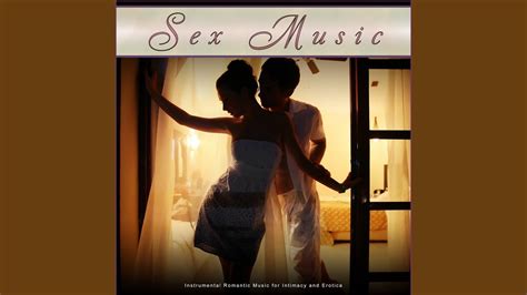 Instrumental Music For Sex Youtube