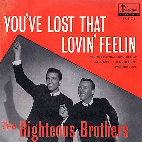 Youve Lost That Lovin Feelin The Righteous Brothers Classic