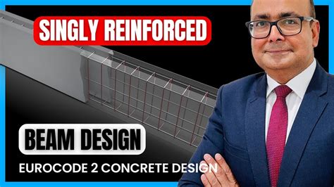 04 Singly Reinforced Beam Design Theory Eurocode 2 Concrete Design Youtube