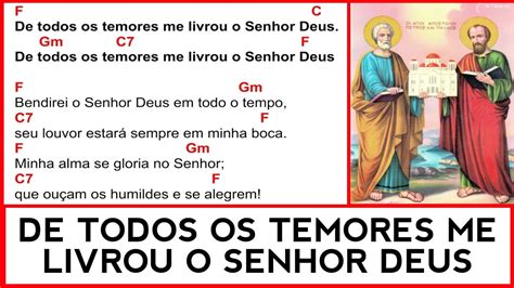 SALMO 33 34 DE TODOS OS TEMORES ME LIVROU O SENHOR DEUS São Pedro e