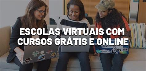 Escola Virtual Diversos Cursos Gratuitos Inicio Imediato